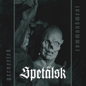 SPETÄLSK - Perverted Commandment CD