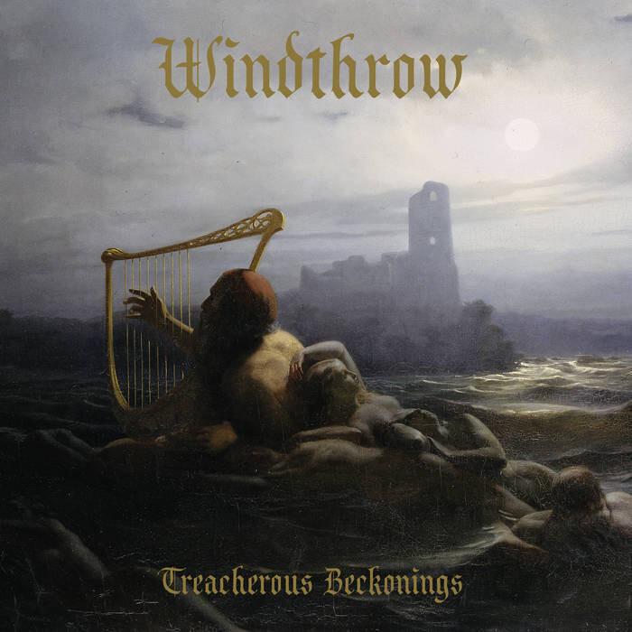 WINDTHROW - Treacherous Beckonings LP