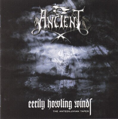 ANCIENT - Eerily Howling Winds CD