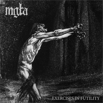 MGLA - Excercises In Futility LP