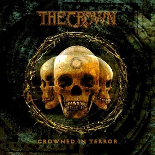 THE CROWN - Crowned In Terror LP