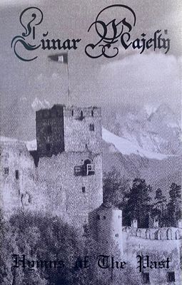 LUNAR MAJESTY - Hymns Of The Past TAPE