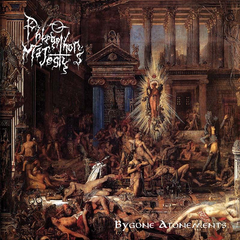 PHLEGETHON&#39;S MAJESTY - Bygone Atonements LP