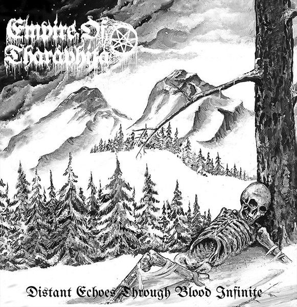 EMPIRE OF THARAPHITA - Distant Echoes Through Blood Infinite 2xLP