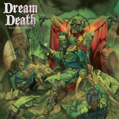 DREAM DEATH - Back From The Dead DLP