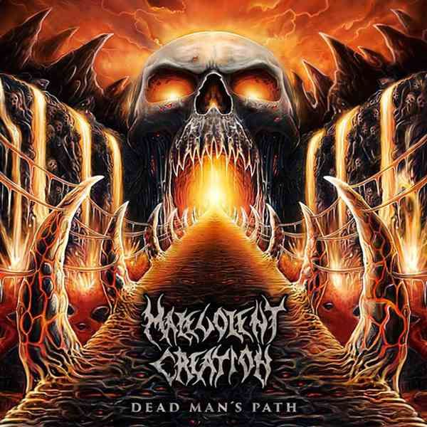 MALEVOLENT CREATION - Dead Man&#39;s Path DLP