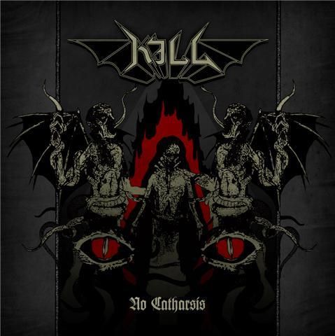KILL - No Catharsis LP
