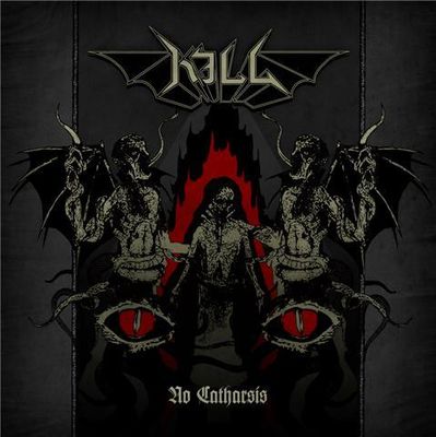 KILL - No Catharsis LP