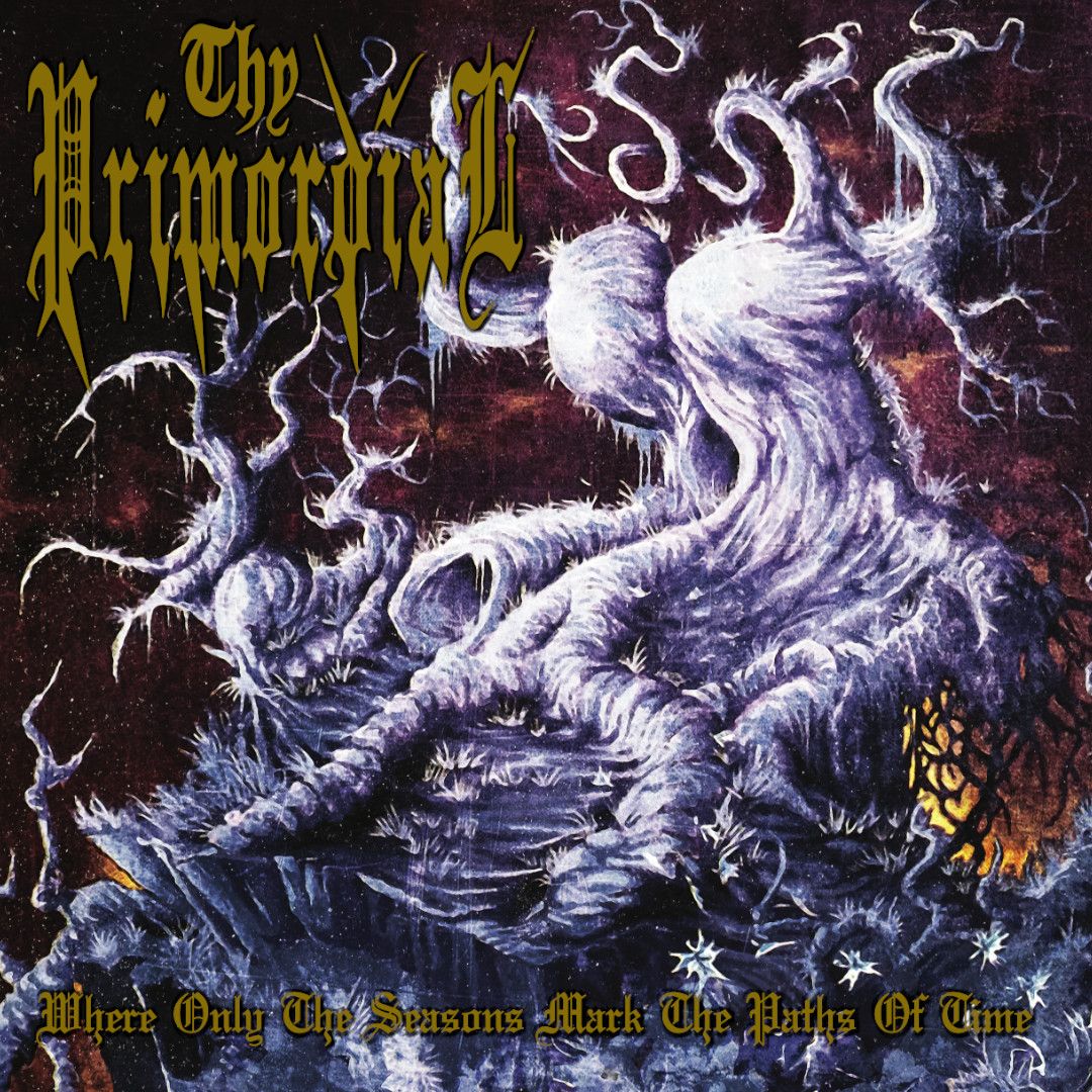 THY PRIMORDIAL - Mark The Paths Of Time LP