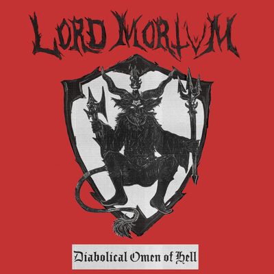 LORD MORTVM - Diabolical Omen Of Hell LP