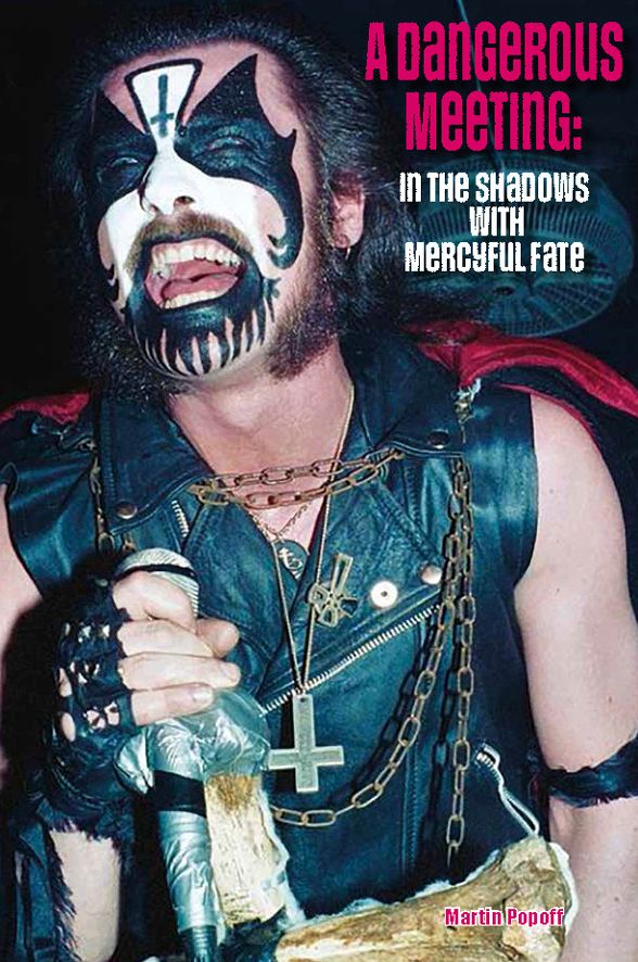 A DANGEROUS MEETING - In the Shadows with Mercyful Fate BOOK