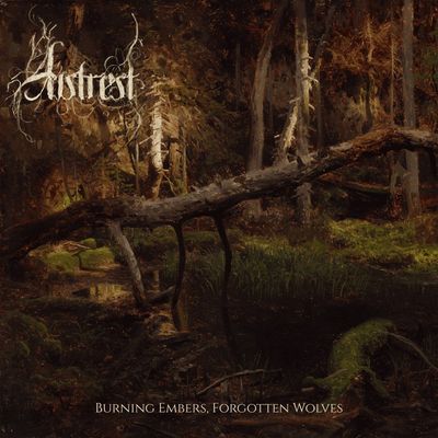 AUTREST - Burning Embers, Forgotten Wolves LP SWAMP