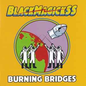 BLACK MAGICK - Burning Bridges LP