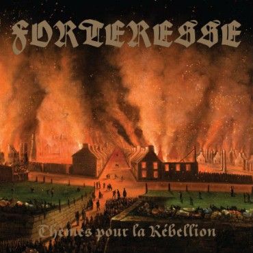 FORTERESSE - Thèmes pour la Rébellion LP