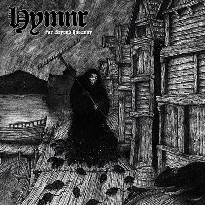 HYMNR - Far Beyond Insanity LP