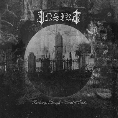 INSIKT - Wanderings Through A Cursed Mind LP