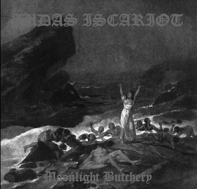 JUDAS ISCARIOT - Moonlight Butchery LP