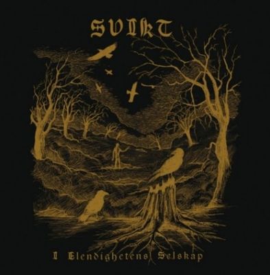 SVIKT - I Elendighetens Selskap LP