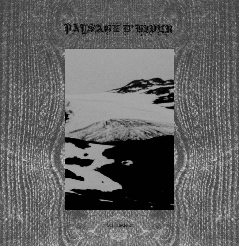 PAYSAGE D'HIVER - Das Gletschertor LP