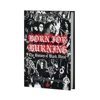 BORN FOR BURNING - The History Of Black Metal BOOK
