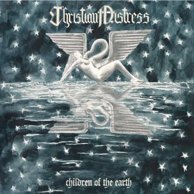 CHRISTIAN MISTRESS - Children Of The Earth LP