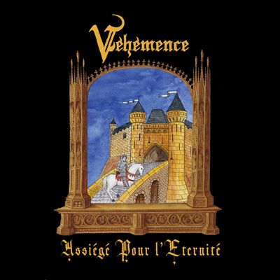 VÉHÉMENCE - Assiégé Pour l'Éternité LP (PRE)