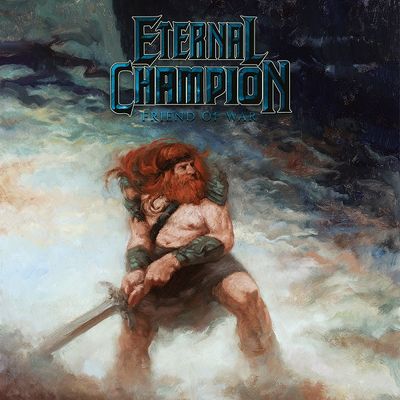 ETERNAL CHAMPION - Friend Of War LP (PRE)