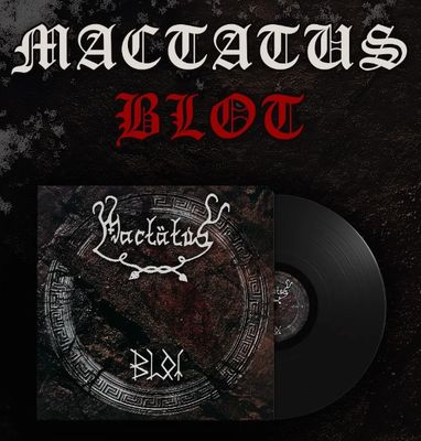 MACTÄTUS - Blot LP