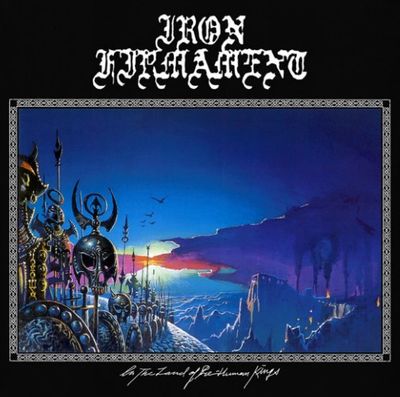 IRON FIRMAMENT - In The Land Of Pre-Human Kings LP ICE