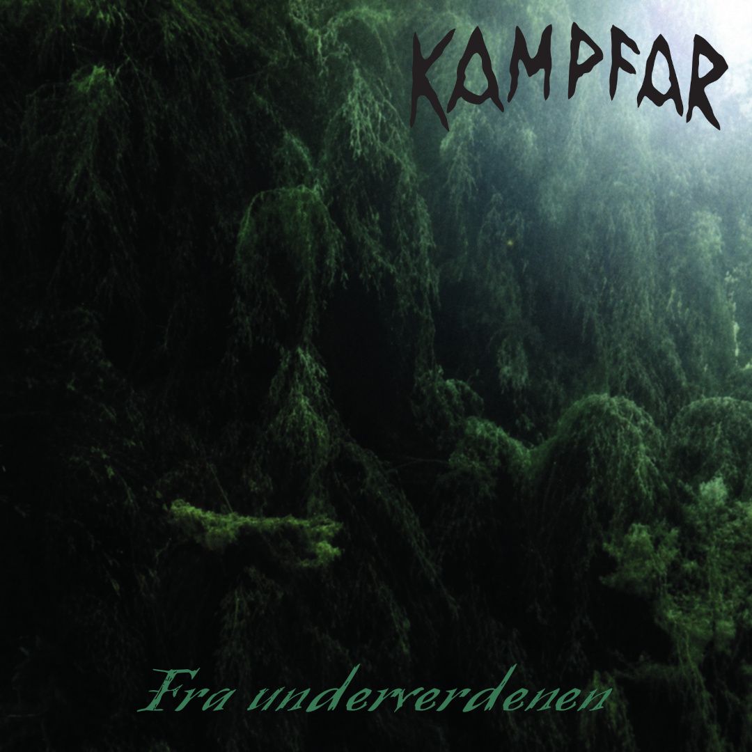 KAMPFAR - Fra Underverdenen LP (PRE)