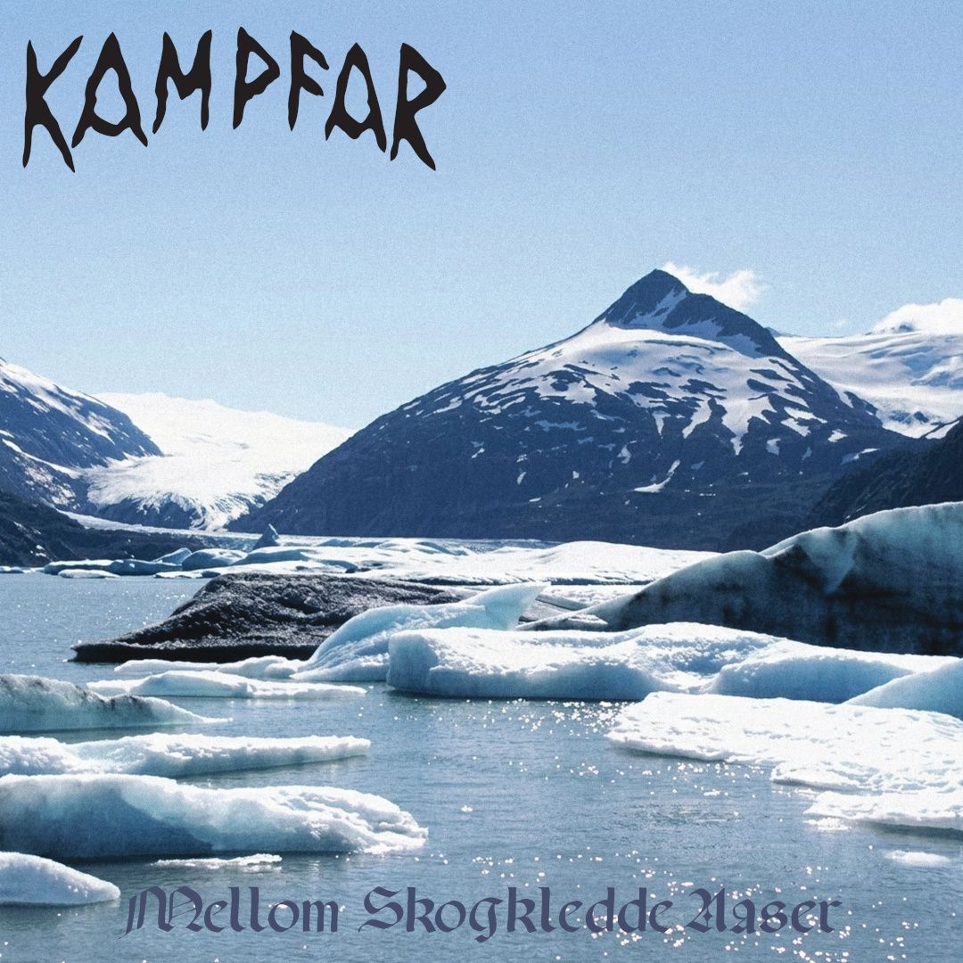 KAMPFAR - Mellom Skogkledde Aaser LP (PRE)