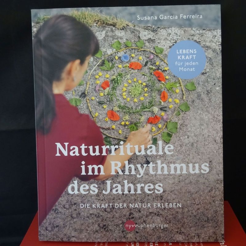 Susana Garcia Ferreira: Naturrituale im Rhythmus des Jahres (Mängelexemplar) Susana Garcia Ferreira: Naturrituale im Rhythmus des Jahres (Mängelexemplar)