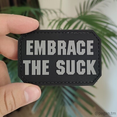 Embrace the suck