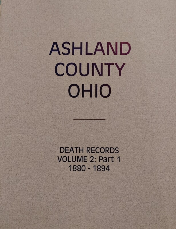 Ashland County Death Records Vol. 2 Part 1 1880-1894