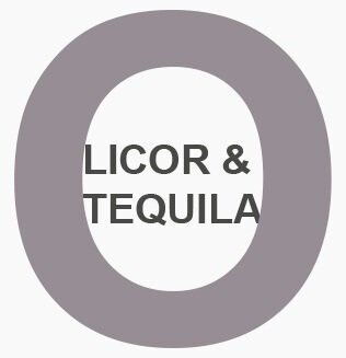 Licor y Tequila