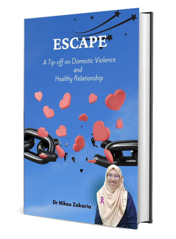 Escape: A Tip-Off on Domestic Violence and Healthy Relationship