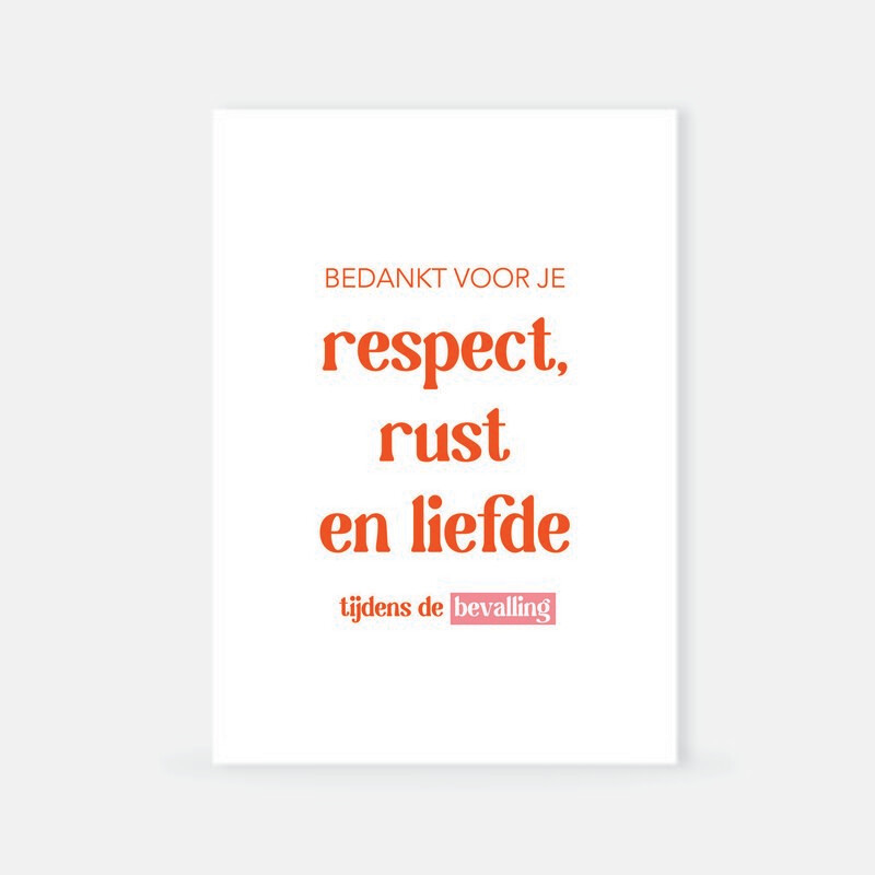 Respect, rust & liefde - bevalling