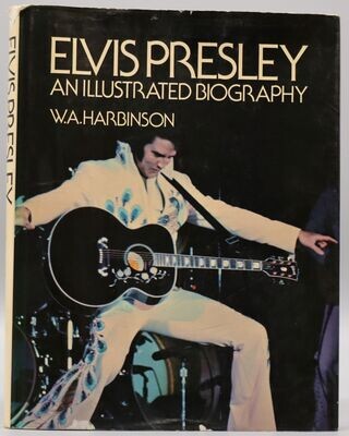 Elvis Presley An Illustrated Biography