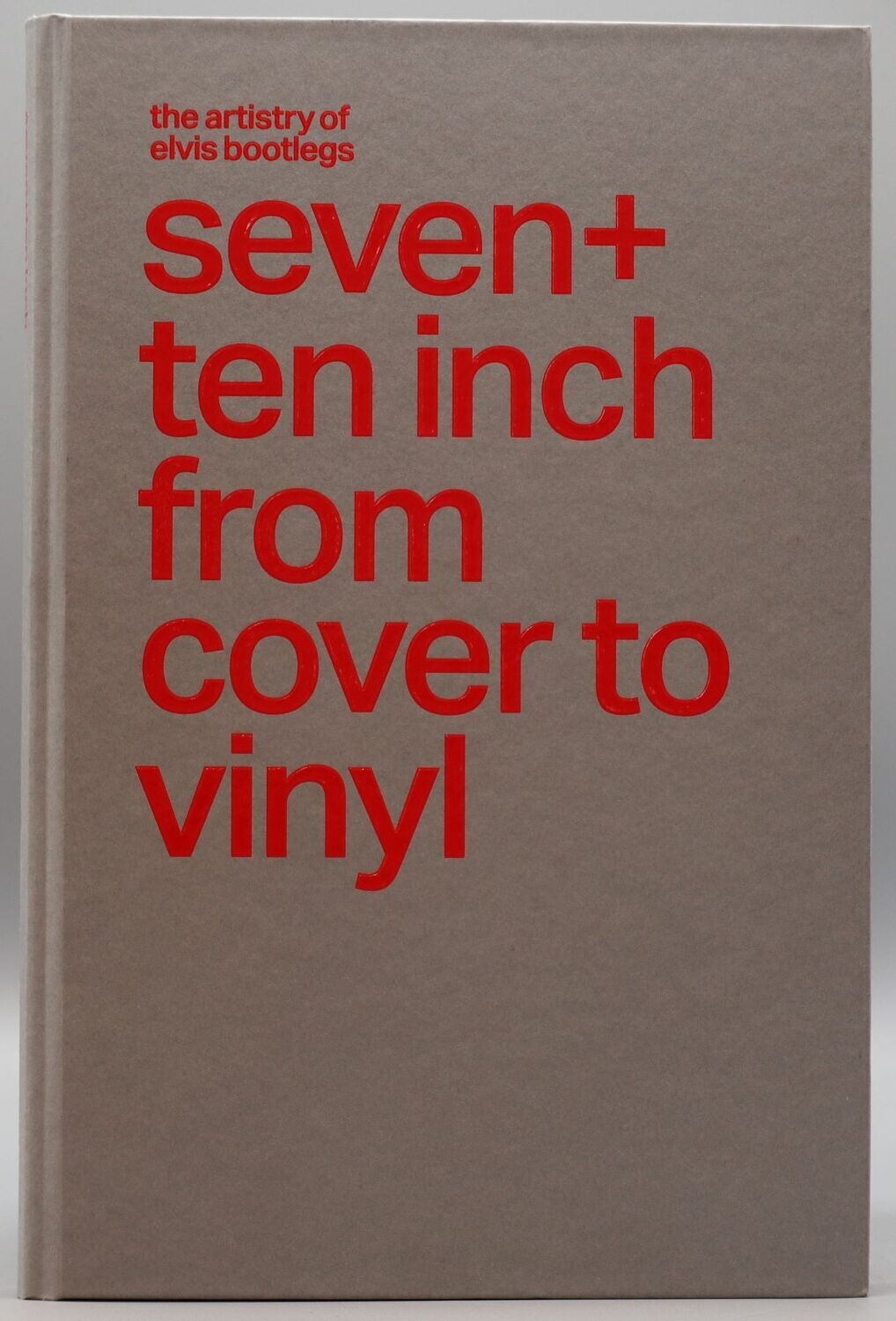 Seven + Ten Inch From Cover to Vinyl