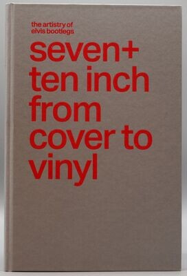 Seven + Ten Inch From Cover to Vinyl