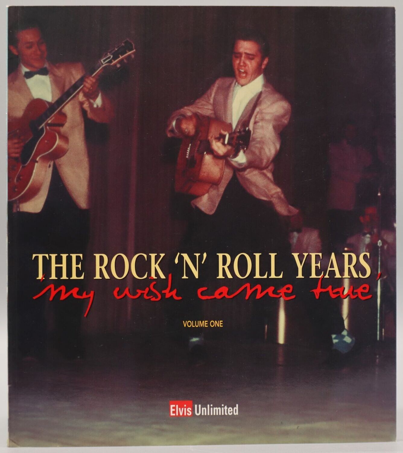 The Rock N Roll Years -My Wish Came True