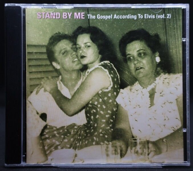 Stand By Me The Gospel According To Elvis Volume 2