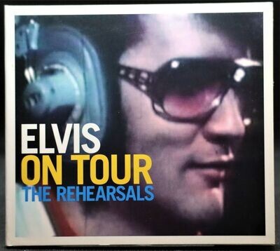Elvis On Tour - The Rehearsals