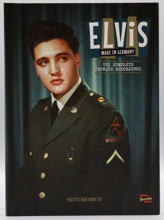 Elvis Made In Germany The Complete Private Recordings