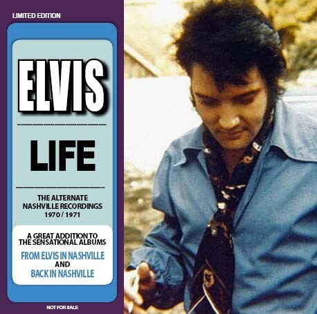 LIFE - THE ALTERNATE NASHVILLE RECORDINGS 1970 / 1971