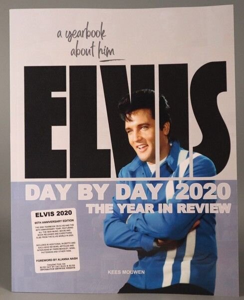 Elvis Day By Day 2020 -The Year In Review