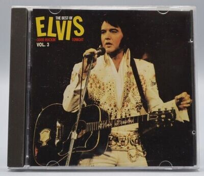 The Best Of Elvis Good Rockin Tonight Volume 3