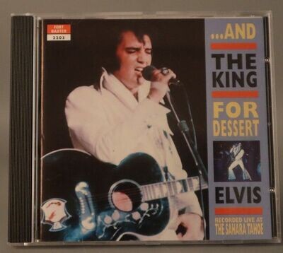 And The King For Dessert