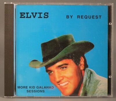 Elvis By Request - More Kid Galahad Sessions