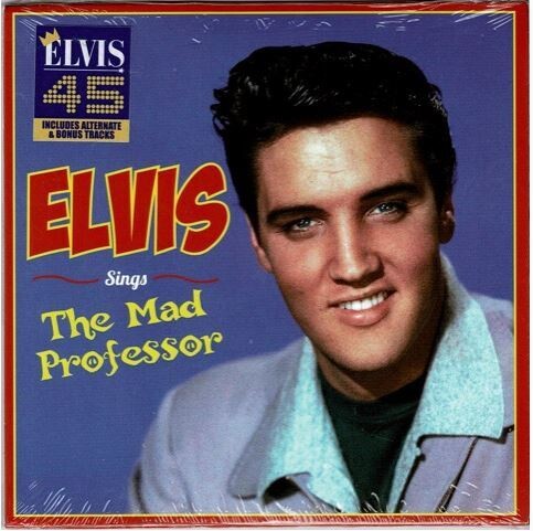 Elvis Sings The Mad Professor